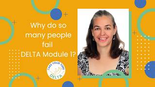 Why do so many people fail the DELTA Module 1 exam