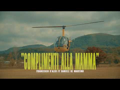 francesco d aleo feat daniele de martino complimenti alla mamma