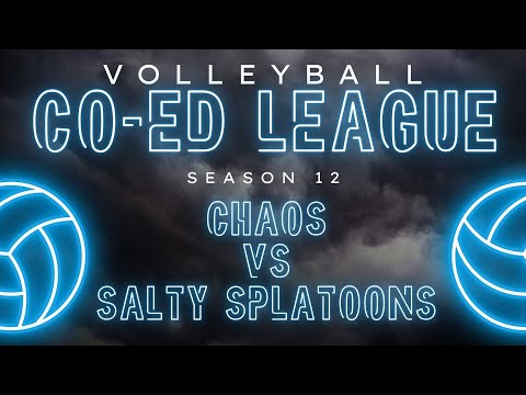 Chaos vs Salty Splatoons | Courtside Premier Volleyball League | Season 12 Week 2