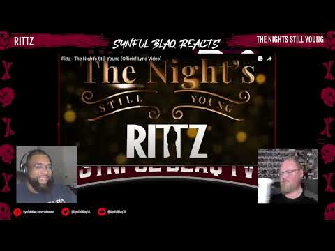 Best Lyric Video Ever! Synful Blaq Reacts - RITTZ - The Nights Still Young *REACTION*
