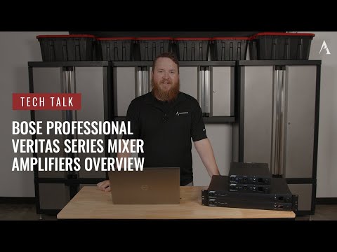 Bose Professional Veritas Series Mixer Amplifiers Overview on Pro Acoustics Tech Talk Episode 145