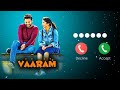 Vaaram Bgm Ringtone Remix Ringtone Bgm Vaaram Ringtone Download Link Subscribe Bgm Song