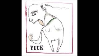 Yuck  -  Operation