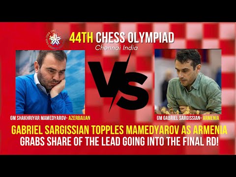 Gabriel Sargissian topples Mamedyarov as Armenia grabs share of the lead going into the final rd!