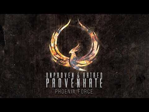 ProvenHate - Phoenix Force