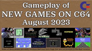 Gameplay of New C64 Games, August 2023
