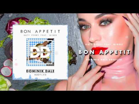 Bon Appétit (Dominik Dale Bootleg) - Katy Perry feat. Migos