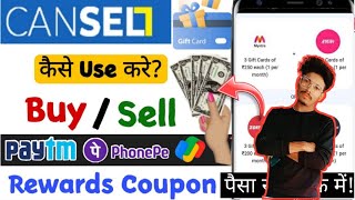 Cansell Gift card sale | cansell.in kaise use kare | google pay coupon sell on cansell