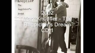 Mark Knopfler Old Pigweed album The Ragpicker&#39;s Dream 2002 😍🎸