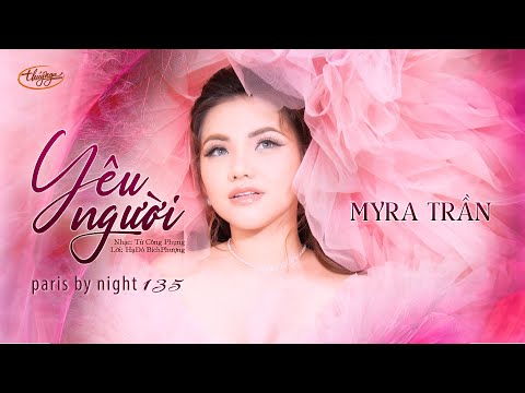 Yêu người - Myra Trần