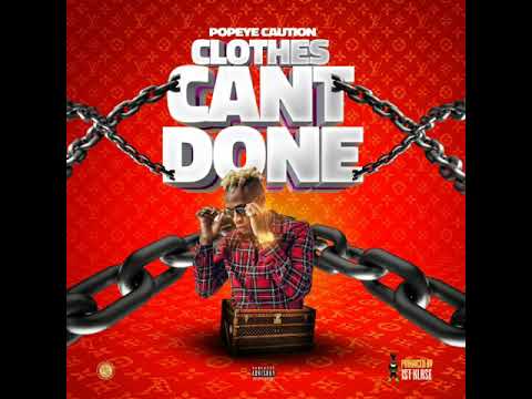 Popeye Caution - Clothes Can't Done