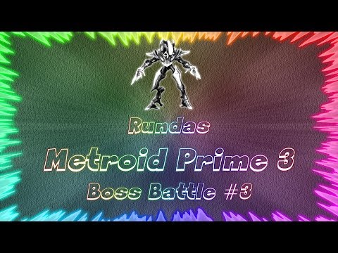 Metroid Prime 3 Corruption ★ Perfect Boss Battle #3 • Rundas