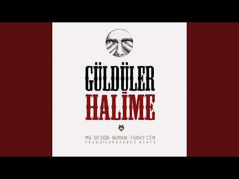 Güldüler Halime (feat. Ofsob, Numan, Funky Cem)