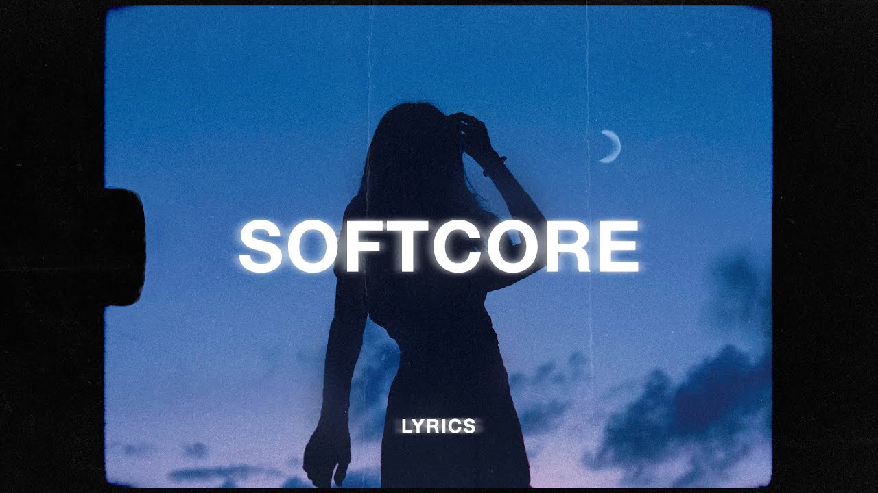 The Neighbourhood - Softcore (Lyrics) | 