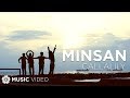 Minsan - Callalily (Music Video)