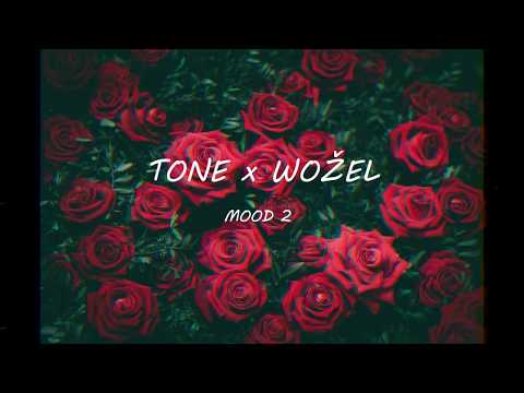 TONE x WOŽEL - MOOD 2