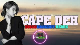 Download lagu LAGU JOGET DISCO DANGDUT TERBARU - CAPE DEH -VN REMIXER 2025 mp3 Download lagu LAGU JOGET DISCO DANGDUT TERBARU - CAPE DEH -VN REMIXER 2025 mp3