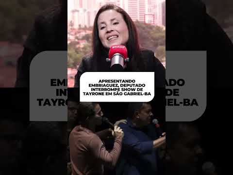 APRESENTANDO EMBRIAGUEZ, DEPUTADO INTERROMPE SHOW DE TAYRONE EM SÃO GABRIEL-BA