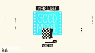 Pi'erre Bourne Good Movie song lyrics