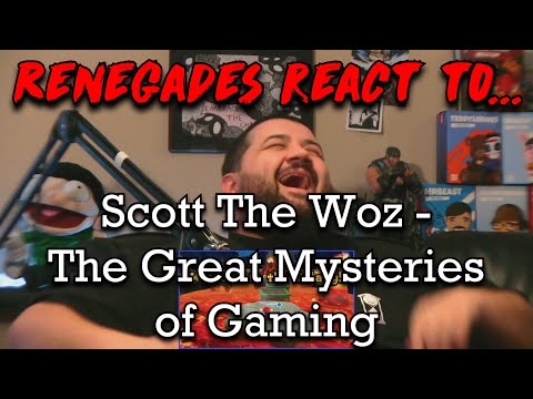 Renegades React to... @ScottTheWoz - The Great Mysteries of Gaming