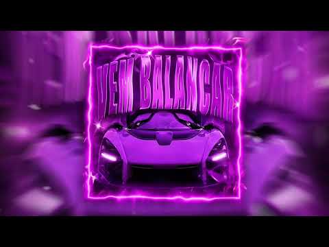 VEM BALANÇAR (𝑼𝑳𝑻𝑹𝑨 𝑺𝑳𝑶𝑾𝑬𝑫 + 𝑹𝑬𝑽𝑬𝑹𝑩)