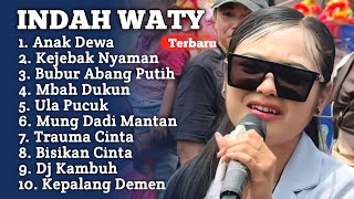 Download lagu Viral ‼️ ANAK DEWA INDAH WATY FULL ALBUM TERBARU 2025 || kejebak Nyaman - DJ kambuh indah wati mp3