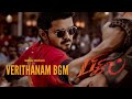 Verithanam Bgm Bigil A R Rahman Vijay Nayantara Atlee Unofficial Soundtracks