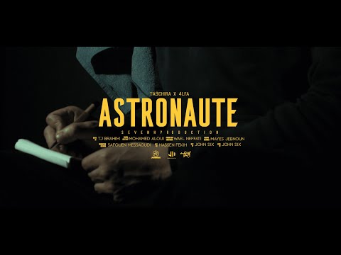 Ta9chira x 4lfa - Astronaute