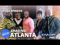 Chasing: Atlanta | The Reunion! 