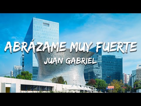 Juan Gabriel - Abrázame Muy Fuerte (Texto/Lyrics)