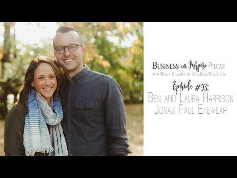 EP 93: Ben and Laura Harrison, Jonas Paul Eyewear - YouTube