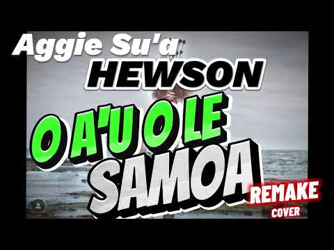 "O AU O LE SAMOA" AGGIE SU'A HEWSON REMAKE COVER