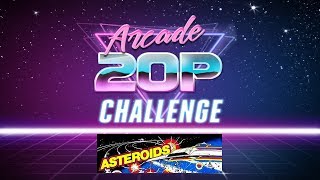Arcade 20p Challenge - Asteroids