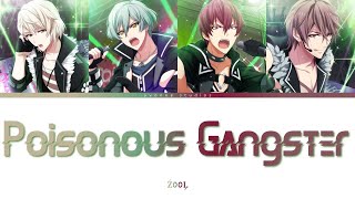 ŹOOĻ - Poisonous Gangster (color coded lyrics)