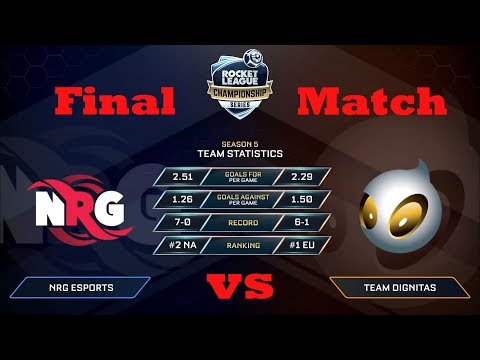 Rocket League - Final Match - World Championship - NRG Esports Vs Team Dignitas