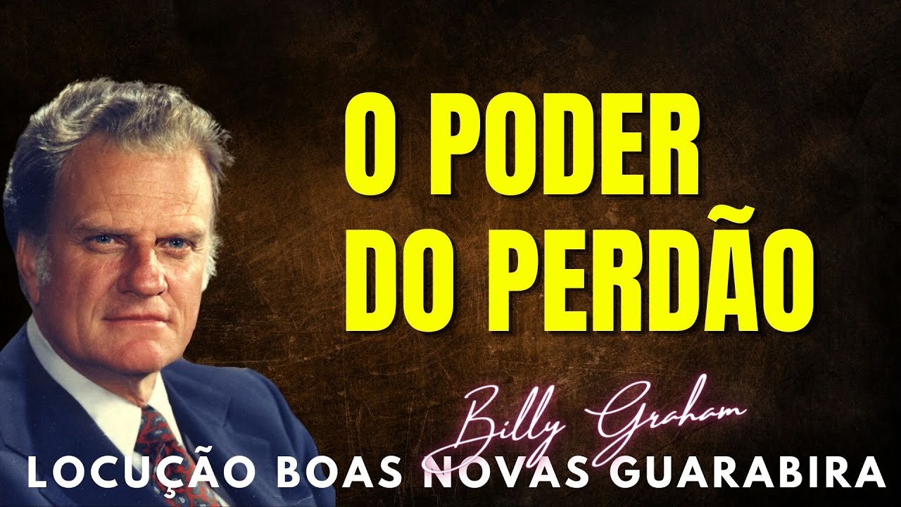 Billy Graham Clássicos - O PODER DO PERDÃO. Dublado em Português.