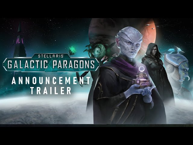Video - Stellaris: Galactic Paragons (DLC) (PC)