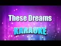 Heart - These Dreams (Karaoke & Lyrics)