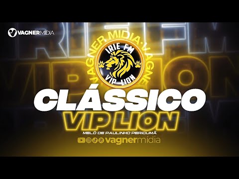 REGGAE CLÁSSICO - PAULINHO PERICUMÃ - IRIE FM VIP LION