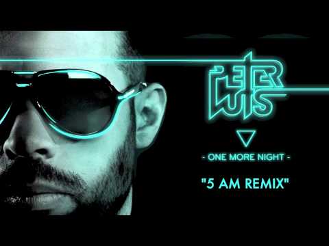 Peter Luts - One More Night (5 AM Remix) - OUT NOW!