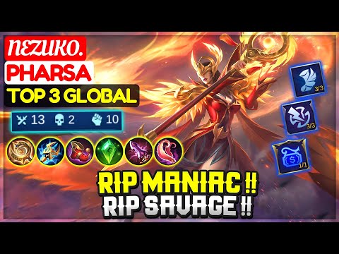 RIP MANIAC !! RIP SAVAGE !! [ Top 3 Global Pharsa ] Nezuko. - Mobile Legends
