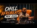 Chill Afrobeats Mix 2026 ✨🌴| Ease & Bliss Playlist | Asake Tems Wizkid Omahlay Bnxn Libianca DEFAULT Thumbnail