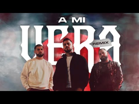 Raúl Camacho X León Bravo X Mayel Jimenez - A Mi Vera (Remix) (Prod. Manu Kirós) [Vídeoclip Oficial]