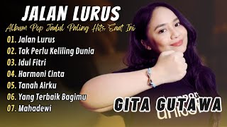 Download lagu JALAN LURUS - TAK PERLU KELILING DUNIA | GITA GUTAWA | ALBUM POP JADUL PALING HITS 2025 mp3