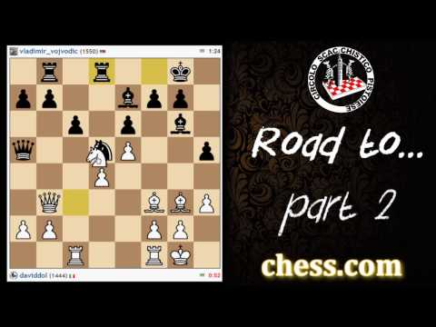 SCACCHI Partite Online 70 - chess.com - ROAD TO... part 2 - LIVE