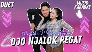Download lagu Karaoke - OJO NJALOK PEGAT - Duet - Masssdho ft Rina Aditama mp3