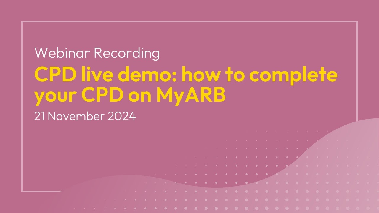 CPD live demo: how to complete your CPD on MyARB