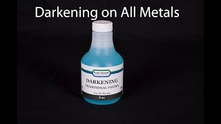 Darkening on all metals