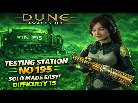 Dune Awakening - Testing Station No. 195 (Poison) on Difficulty 15 with Perforator