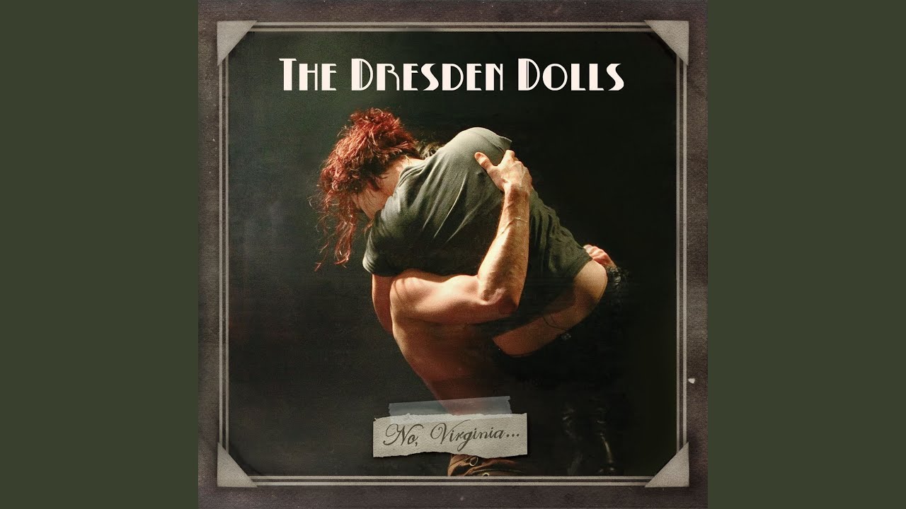 The Dresden Dolls - The Kill
